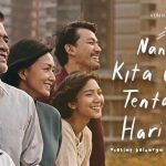 Membaca Realitas Sosial melalui Film Nanti Kita Cerita Tentang Hari Ini