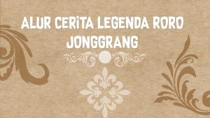 Cerita Rakyat Legenda Roro Jonggrang